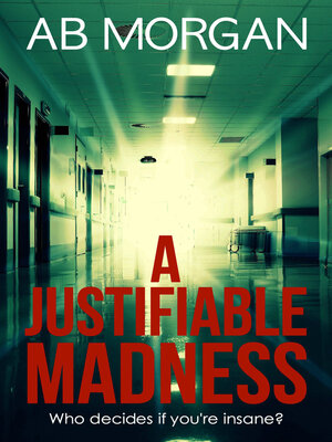 cover image of A Justifiable Madness